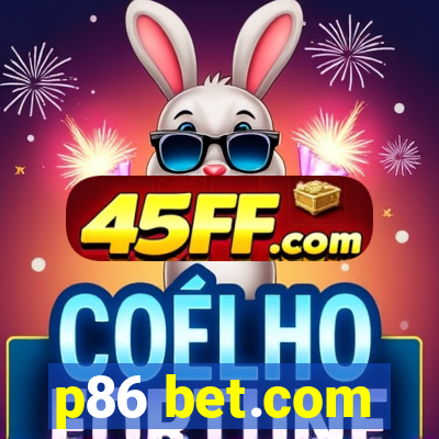 p86 bet.com